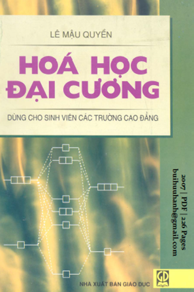 Hóa Học Đại Cương (NXB Giáo Dục 2007) - Lê Mậu Quyền, 226 Trang