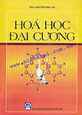 Hóa Học Đại Cương (NXB Giáo Dục 2008) - Nguyễn Đình Chi, 451 Trang