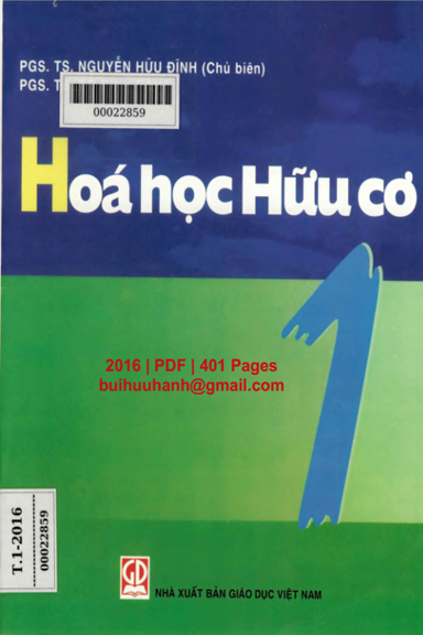 Hóa Học Hữu Cơ Tập 1 (NXB Giáo Dục 2016) - Nguyễn Hữu Đĩnh, 401 Trang