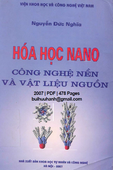Hóa Học Nano Công Nghệ Nền Và Vật Liệu Nguồn (NXB Khoa Học Tự Nhiên 2007) - Nguyễn Đức Nghĩa