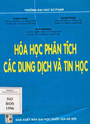 Hóa Học Phân Tích Các Dung Dịch Và Tin Học (NXB Đại Học Quốc Gia 1996) - Hồ Viết Quý, 278 Trang