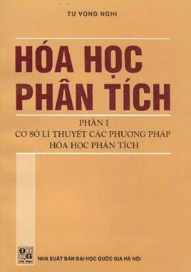Hóa Học Phân Tích Phần 1-Cơ Sở Lý Thuyết (NXB Đại Học Quốc Gia 2000) - Từ Vọng Nghi, 320 Trang