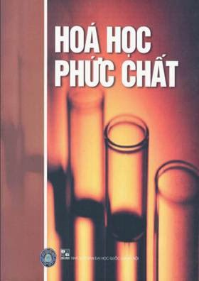 Hóa Học Phức Chất (NXB Đại Học Quốc Gia 2007) - Lê Chí Kiên, 187 Trang