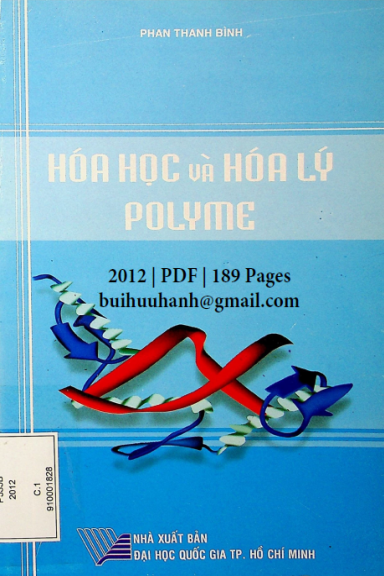 Hóa Học Và Hóa Lý Polyme (NXB Đại Học Quốc Gia 2012) - Phan Thanh Bình, 189 Trang