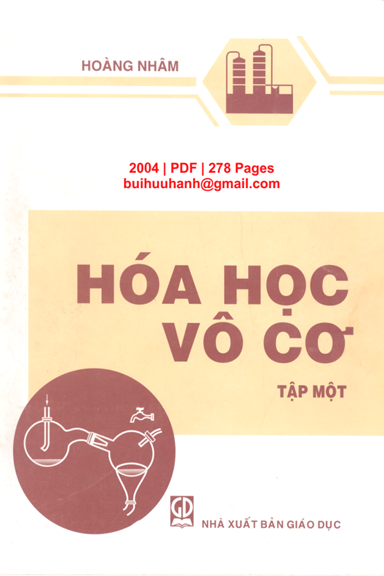 Hóa Học Vô Cơ Tập 1-Lí Thuyết Đại Cương Về Hóa Học (NXB Giáo Dục 2004) - Hoàng Nhâm, 278 Trang