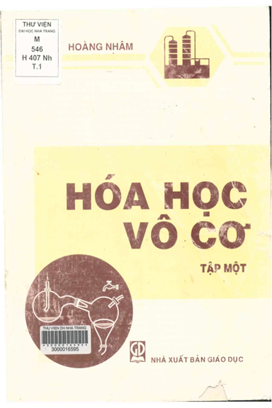 Hóa Học Vô Cơ Tập 1-Lý Thuyết Đại Cường Về Hóa Học (NXB Giáo Dục 2003) - Hoàng Nhâm, 275 Trang