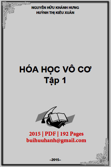 Hóa Học Vô Cơ Tập 1 (NXB Đại Học Quốc Gia 2015) - Nguyễn Hữu Khánh Hưng, 192 Trang
