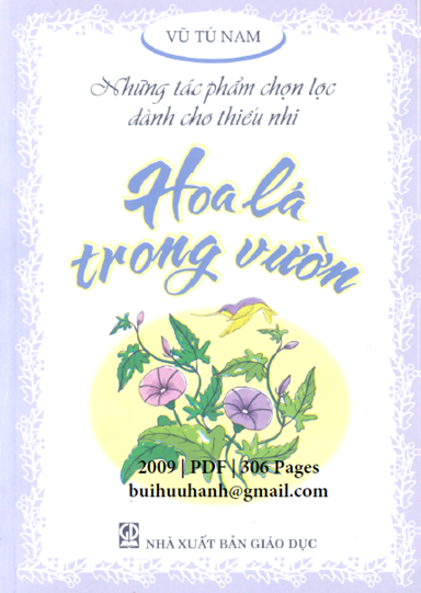 Hoa Lá Trong Vườn (NXB Giáo Dục 2009) - Vũ Tú Nam, 306 Trang