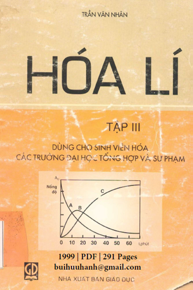 Hóa Lí Tập 3-Động Học Và Xúc Tác (NXB Giáo Dục 1999) - Trần Văn Nhân, 291 Trang