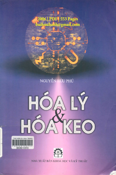 Hóa Lý Và Hóa Keo (NXB Khoa Học Kỹ Thuật 2006) - Nguyễn Hữu Phú, 539 Trang