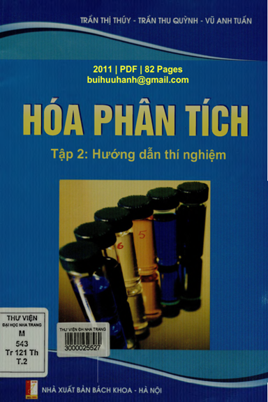 Hóa Phân Tích Tập 2-Hướng Dẫn Thí Nghiệm (NXB Bách Khoa 2011) - Trần Thị Thúy, 82 Trang