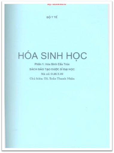 Hóa Sinh Học Phần 1-Hóa Sinh Cấu Trúc (NXB Y Học 2009) - Trần Thanh Nhãn, 163 Trang