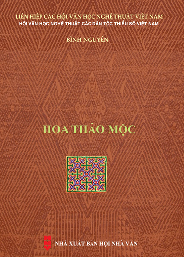 Hoa Thảo Mộc (NXB Hội Nhà Văn 2019) - Bình Nguyên, 544 Trang