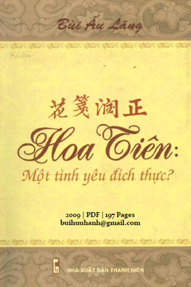 Hoa Tiên Một Tình Yêu Đích Thực (NXB Thanh Niên 2009) - Bùi Ấu Lăng, 197 Trang