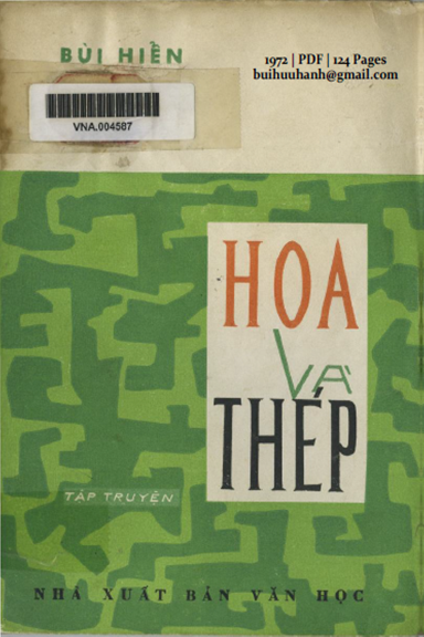 Hoa Và Thép (NXB Văn Học 1972) - Bùi Hiển, 124 Trang