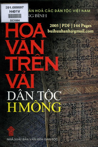 Hoa Văn Trên Vải Dân Tộc Hmông (NXB Văn Hóa Dân Tộc 2005) - Diệp Trung Bình, 144 Trang