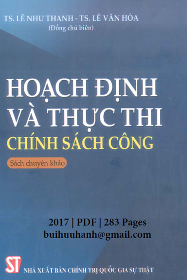 Hoạch Định Và Thực Thi Chính Sách Công (NXB Chính Trị 2017) - Lê Như Thanh, 283 Trang