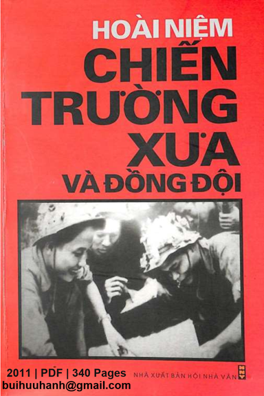 Hoài Niệm Chiến Trường Xưa Và Đồng Đội (NXB Hội Nhà Văn 2011) - Nhiều Tác Giả, 340 Trang