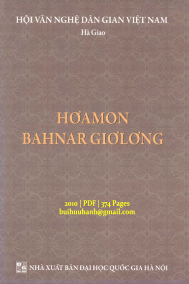 Hơamon Bahnar Giơlơng (NXB Đại Học Quốc Gia 2010) - Hà Giao, 374 Trang