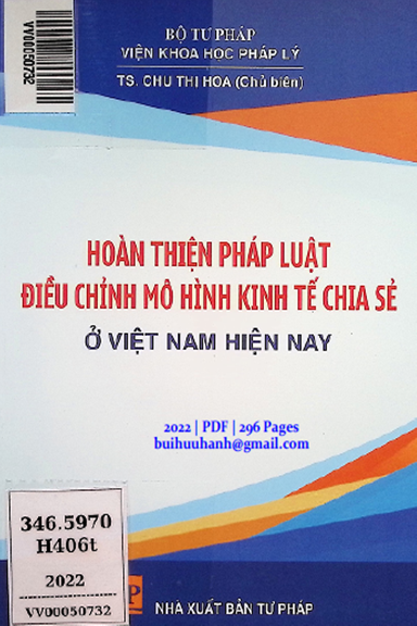 Hoàn Thiện Pháp Luật Điều Chỉnh Mô Hình Kinh Tế Chia Sẻ Ở Việt Nam Hiện Nay - Chu Thị Hoa, 296 Trang