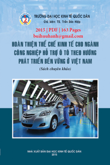 Hoàn Thiện Thể Chế Kinh Tế Cho Ngành Công Nghiệp Hỗ Trợ Ô Tô Theo Hướng Phát Triển Bền Vững Ở VN