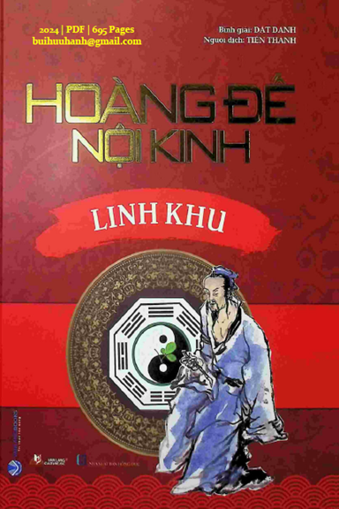 Hoàng Đế Nội Kinh Linh Khu (NXB Hồng Đức 2024) - Dật Danh, 695 Trang