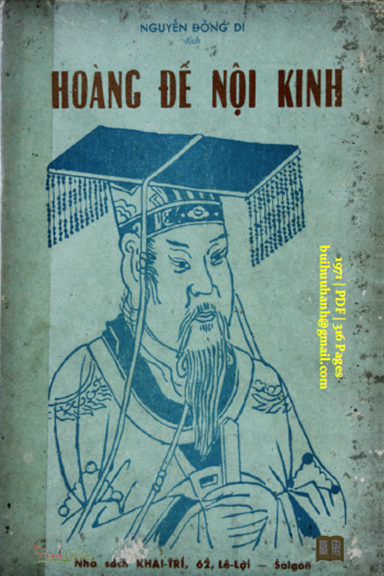 Hoàng Đế Nội Kinh (NXB Khai Trí 1971) - Nguyễn Đổng Di, 316 Trang