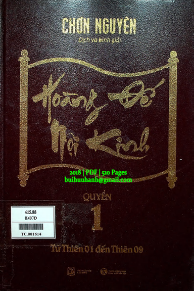 Hoàng Đế Nội Kinh Quyển 1 (NXB Lao Động 2018) - Chơn Nguyên, 510 Trang
