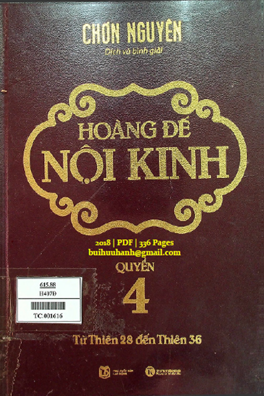 Hoàng Đế Nội Kinh Quyển 4 (NXB Lao Động 2018) - Chơn Nguyên, 336 Trang