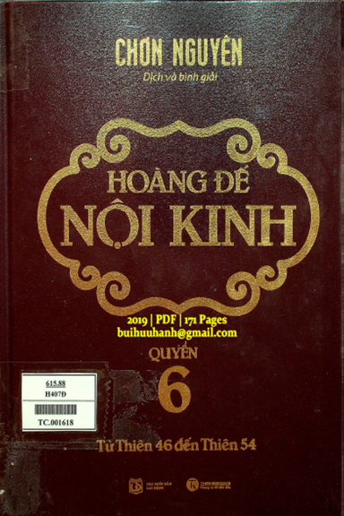 Hoàng Đế Nội Kinh Quyển 6 (NXB Lao Động 2019) - Chơn Nguyên, 171 Trang
