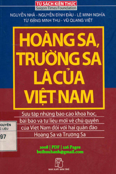 Hoàng Sa, Trường Sa Là Của Việt Nam (NXB Trẻ 2008) - Nguyễn Nhã, 226 Trang