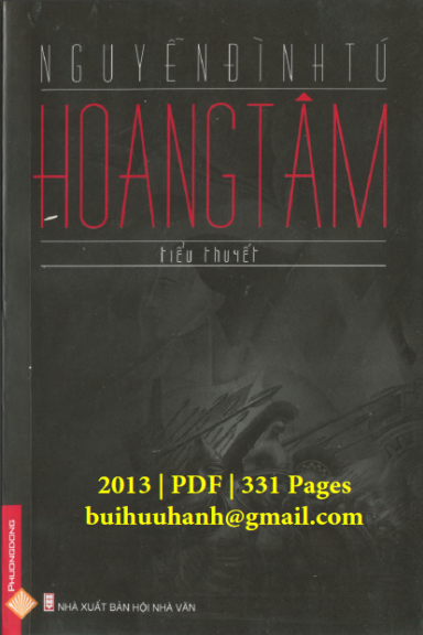 Hoang Tâm (NXB Hội Nhà Văn 2013) - Nguyễn Đình Tú, 331 Trang