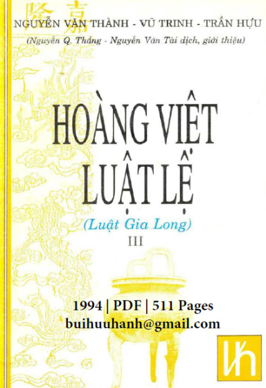 Hoàng Việt Luật Lệ Tập 3 (NXB Văn Hóa Thông Tin 1994) - Nguyễn Văn Thành, 511 Trang