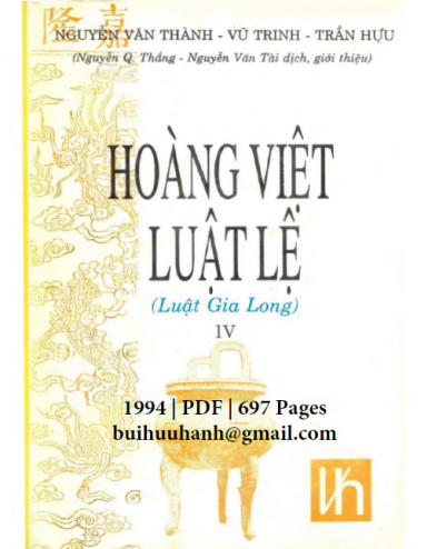 Hoàng Việt Luật Lệ Tập 4 (NXB Văn Hóa Thông Tin 1994) - Nguyễn Văn Thành, 697 Trang