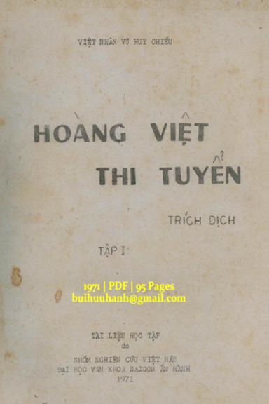 Hoàng Việt Thi Tuyển Trích Dịch Tập 1 (NXB Đại Học Văn Khoa 1971) - Vũ Huy Chiểu, 95 Trang