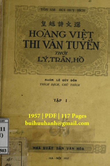 Hoàng Việt Thi Văn Tuyển Tập 1-Thời Lý-Trần-Hồ  (NXB Văn Hóa 1957) - Bùi Huy Bích, 117 Trang