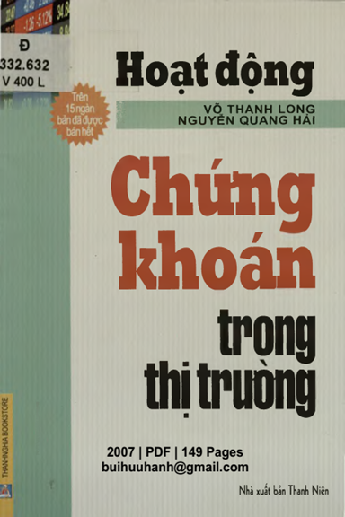 Hoạt Động Chứng Khoán Trong Thị Trường (NXB Thanh Niên 2007) - Võ Thanh Long, 149 Trang