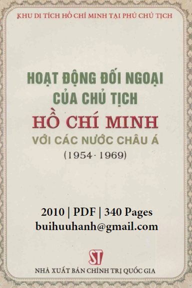 Hoạt Động Đối Ngoại Của Chủ Tịch Hồ Chí Minh Với Các Nước Châu Á 1954-1969 - Bùi Kim Hồng, 340 Trang