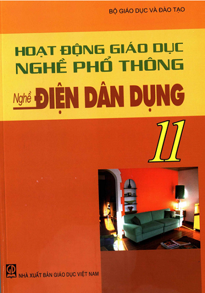 Hoạt Động Giáo Dục Nghề Phổ Thông Nghề Điện Dân Dụng 11 (NXB Giáo Dục 2016) - Đặng Văn Đào 153 Trang