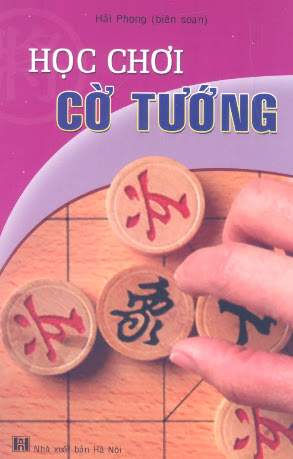 Học Chơi Cờ Tướng (NXB Hà Nội 2009) - Hải Phong, 178 Trang