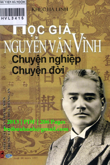 Học Giả Nguyễn Văn Vĩnh Chuyện Nghiệp Chuyện Đời (NXB Thanh Niên 2013) - Khúc Hà Linh, 206 Trang