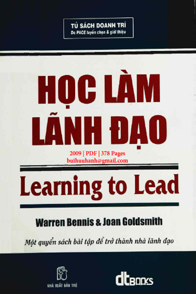 Học Làm Lãnh Đạo (NXB Trẻ 2009) - Warren Bennis, 378 Trang