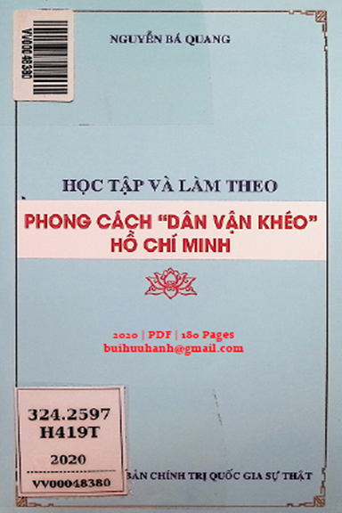 Học Tập Và Làm Theo Phong Cách Dân Vận Khéo Hồ Chí Minh (NXB Chính Trị 2020) - Nguyễn Bá Quang