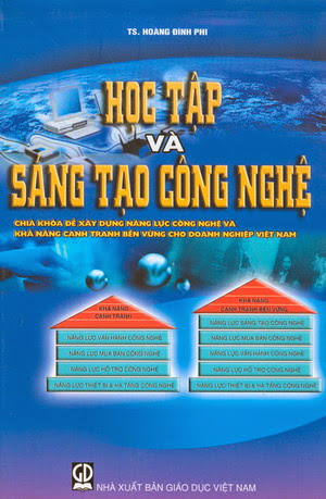 Học Tập Và Sáng Tạo Công Nghệ (NXB Giáo Dục 2009) - Hoàng Đình Phi, 204 Trang