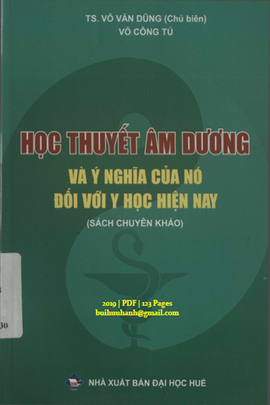 Học Thuyết Âm Dương Và Ý Nghĩa Của Nó Đối Với Y Học Hiện Nay (NXB Đại Học Huế 2019) - Võ Văn Dũng