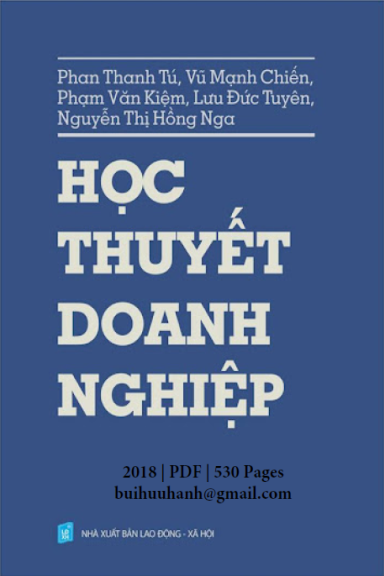 Học Thuyết Doanh Nghiệp (NXB Lao Động Xã Hội 2018) - Phan Thanh Tú, 530 Trang