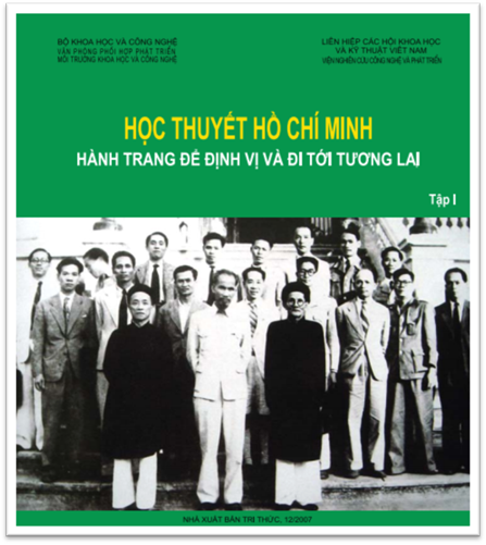 Học Thuyết Hồ Chí Minh Hành Trang Để Định Vị Và Đi Tới Tương Lai Tập 1 - Nhiều Tác Giả, 199 Trang
