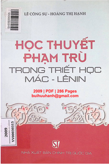 Học Thuyết Phạm Trù Trong Triết Học Mác-Lênin (NXB Chính Trị 2009) - Lê Công Sự, 286 Trang