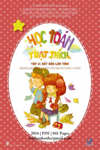 Học Toán Thật Thích Tập 3-Bắt Đầu Làm Tính Dành Cho Phụ Huynh (NXB Thời Đại 2016) - Chu Cẩm Thơ