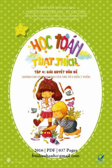 Học Toán Thật Thích Tập 4-Giải Quyết Vấn Đề Dành Cho Phụ Huynh (NXB Thời Đại 2016) - Chu Cẩm Thơ